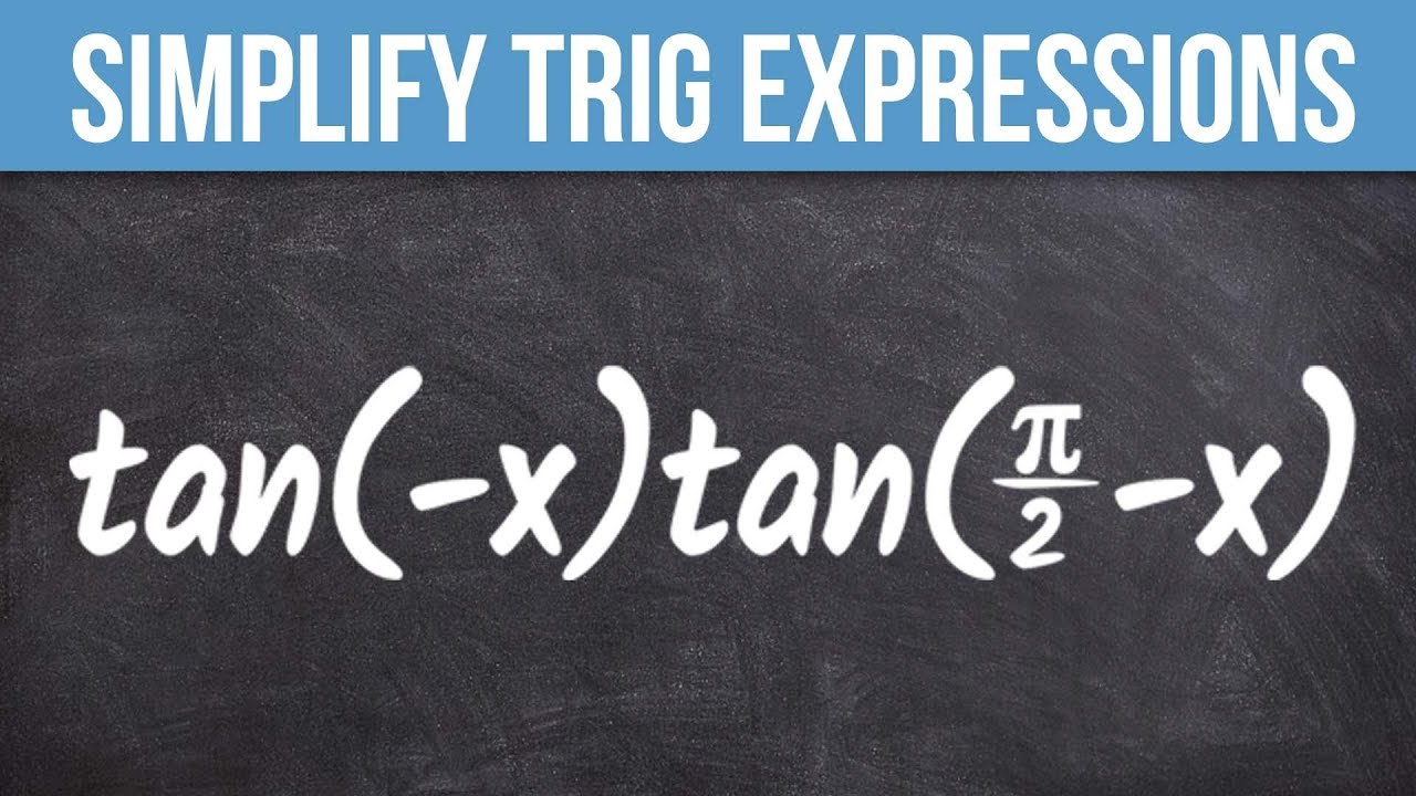 Simplify basic trigonometric expressions 8 examples maths
